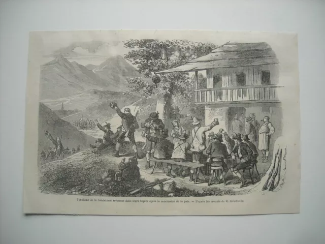 Gravure 1866. Tyroliens De La Landsturn Revenant Dans Leurs Foyers Apres Paix.
