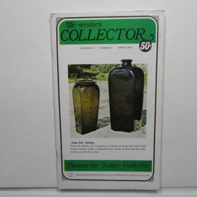 The Western Collector Magazine Mar 1970 Vol VIII  No 3 - Antiques Collectibles