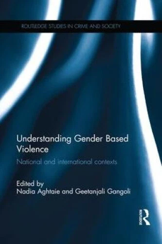 UNDERSTANDING GENDER BASED Violence: National and international ...