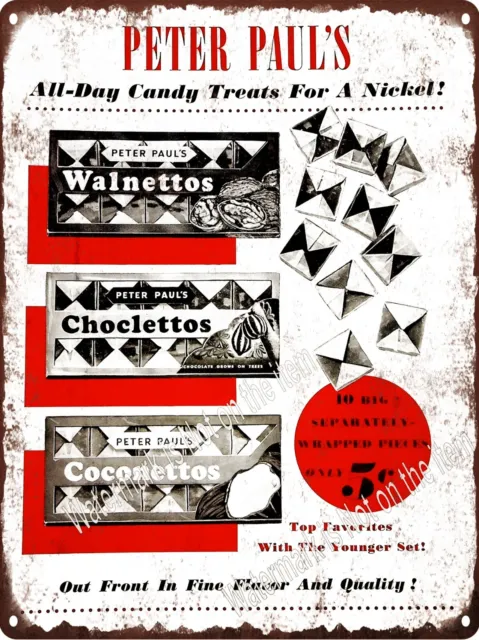Peter Paul's Walnettos Choclettos Coconettos Bar Candy Metal Sign 9x12" A983