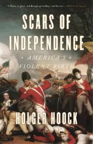 Holger Hoock Scars of Independence (Paperback) (US IMPORT)