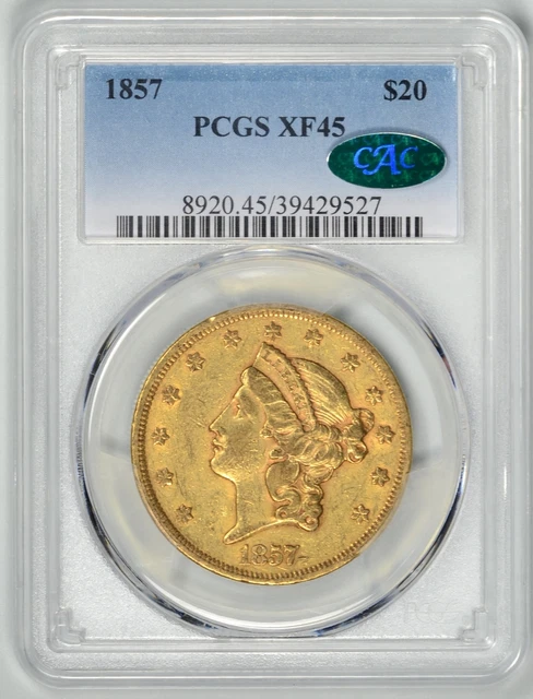 1857  $20  Gold Liberty  PCGS  XF45  CAC  *  Type 1 $20  *  #39429527