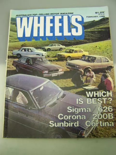 Wheels Magazine February 1980 Sigma Mazda 626 Corona Datsun 200B Sunbird