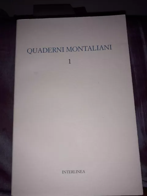 AA.VV., Quaderni montaliani, 1, I Interlinea 2021