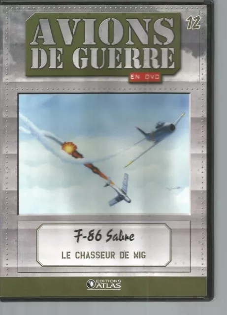 Dvd Avions De Guerre N°12 - F-86 Sabre - Le Chasseur De Mig