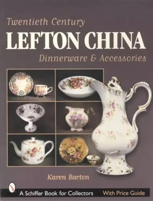 20th Century Lefton China - Dinnerware & Related Collector ID$ Guide