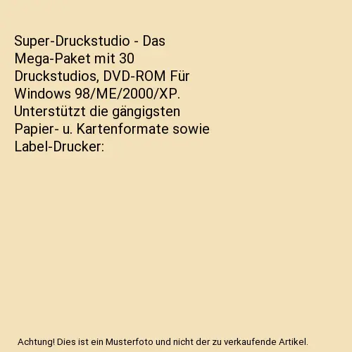 Super-Druckstudio - Das Mega-Paket mit 30 Druckstudios, DVD-ROM Für Windows 98/