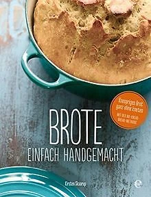 Brote, einfach handgemacht: Das No-Knead- Bread - ganz o... | Buch | Zustand gut