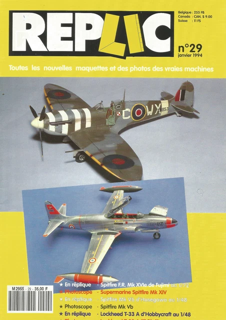 Replic N°29 Supermarine Spitfire Mk Xiv/Spitfire Mk Vb / Lockheed T-33 A"T-Bird"