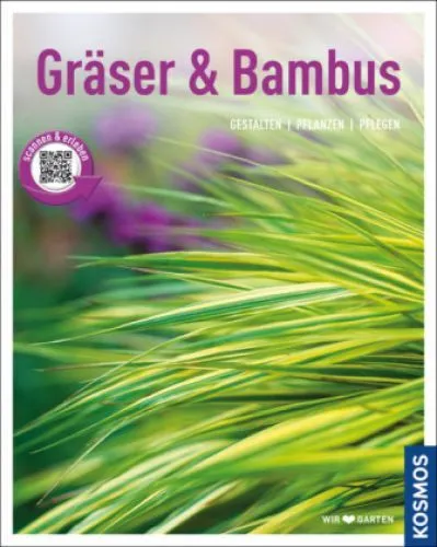 Gräser und Bambus. Gestalten - Pflanzen - Pflegen. Richter, Gabriele: