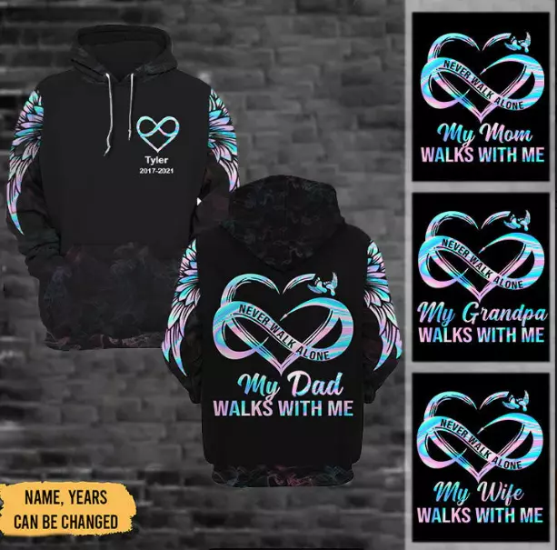 Never Walk Alone My Love Walks With Me Personalized Memorial gift 3D HOODIE Xmas