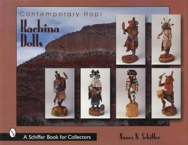Contemporary Southwest Indian Hopi Kachina Dolls Collector Guide over 250 Shown