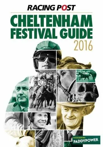 Racing Post Cheltenham Festival Guide 2016,Nick Pulford