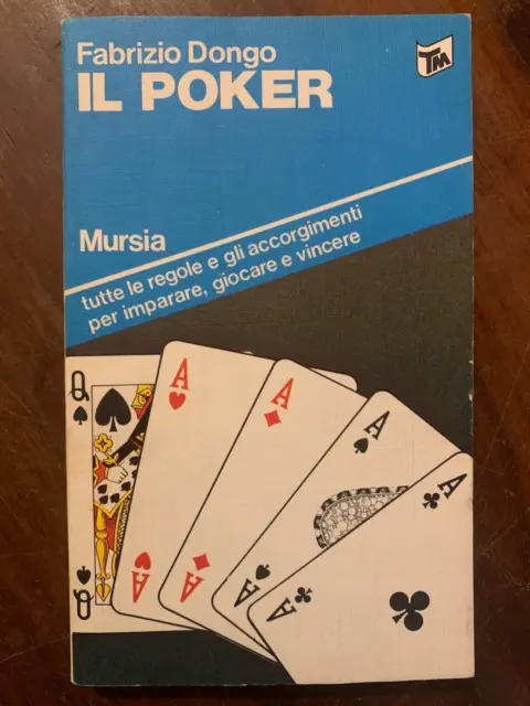 Il poker - Fabrizio Dongo - Mursia