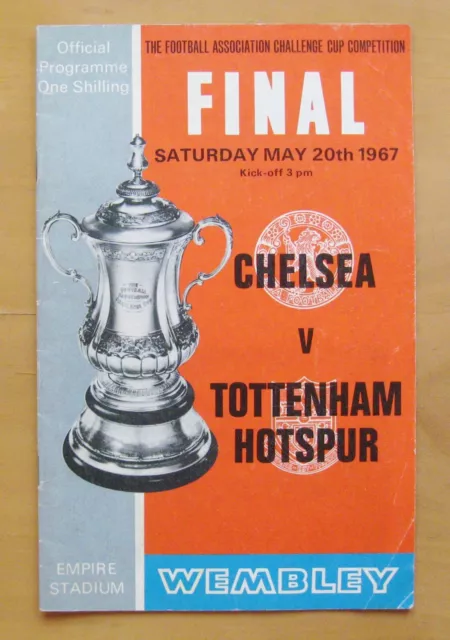 1967 FA Cup Final CHELSEA v TOTTENHAM HOTSPUR *VG Condition Football Programme*