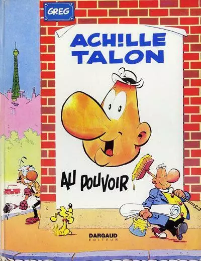 EO Achille Talon 6 Achille Talon au pouvoir (Greg) (TTBE)