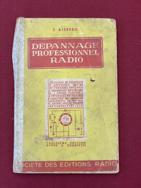 Livre Ancien Radio TSF Dépannage Professionnel Radio 1947