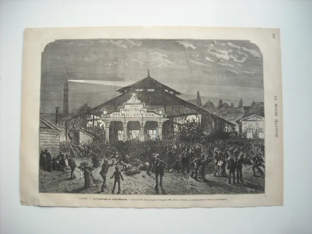 Gravure 1878. Calais. La Catastrophe Du Cirque Milanais. Illustree Par M. Ferat.