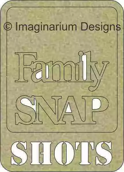 Imaginarium Designs, chipboard, Words, Family Snap Shots 7cm x 10cm (3 pieces)