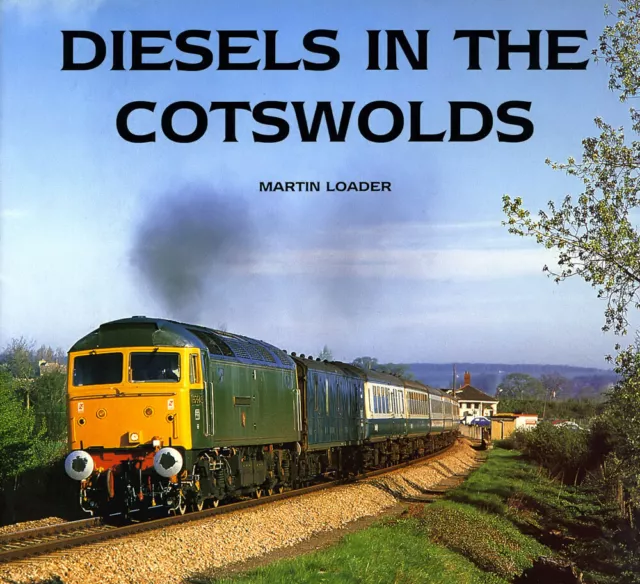 Diesels In The Cotswolds Railway Book New Mint Condition Class 37 47 50 Etc