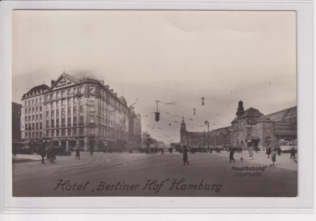 AK Hamburg, Hotel "Berliner Hof", Hauptbahnhof um 1930 Foto-AK