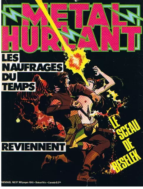 Metal Hurlant N° 37 Les Naufrages Du Temps Reviennent 1979 Bon Etat