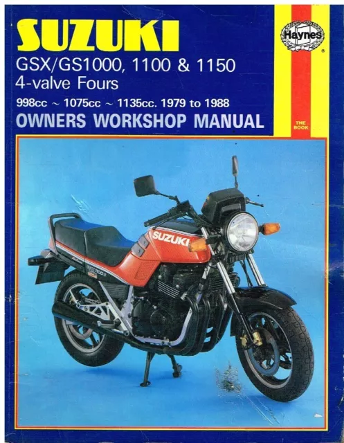 Suzuki Gs/Gsx1000 Gs/Gsx1000 Gs1150 (Incl Katana) 1979-88 Owners Workshop Manual