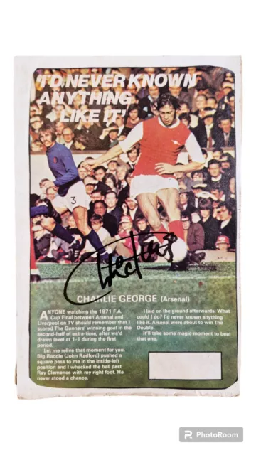 Charlie George Arsenal Legend Autograph