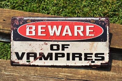 BEWARE of Vampires Novelty License Plate Tin Metal Sign - Dracula - Warning