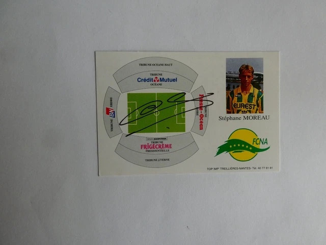Photo Carte officielle dédicacée Stéphane MOREAU F.C. NANTES Football