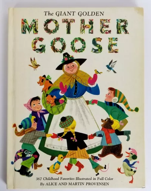 The Giant Golden MOTHER GOOSE Alice & Martin Provensen & Jane Werner 1970