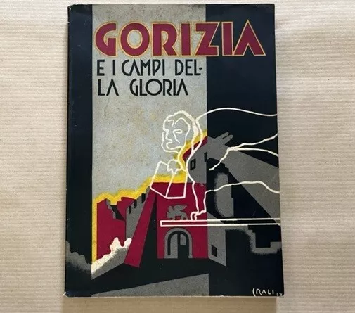 Enrico Galante, Gorizia e i campi della gloria. Terza edizione, 1933