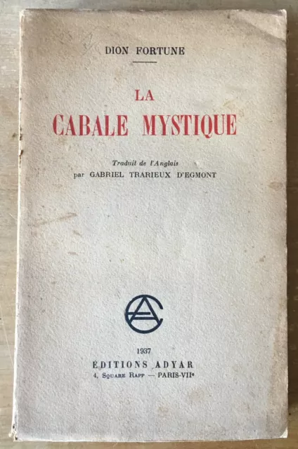 Dion Fortune - LA CABALE MYSTIQUE - Adyar - 1937