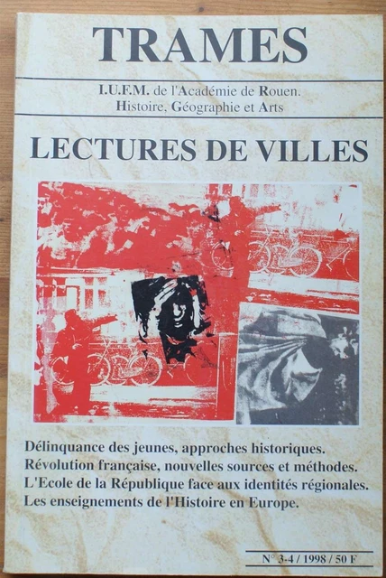 022112 - Trames numéro 3-4 / 1998 : Lectures de villes [instituteurs,formation]