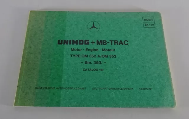 Catalogue Mercedes Benz Unimog / Mb-Trac Moteur Type Om 352 A / Support 1976