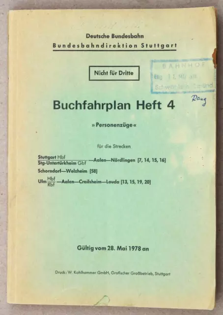 Deutsche Bundesbahn - Buchfahrplan Heft 4 BD Stuttgart 1978  BR 118; 144