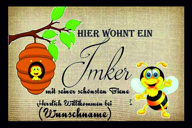 Fussmatte " Hier wohnt ein Imker mit seiner schönsten Biene ( Wunschname )  "