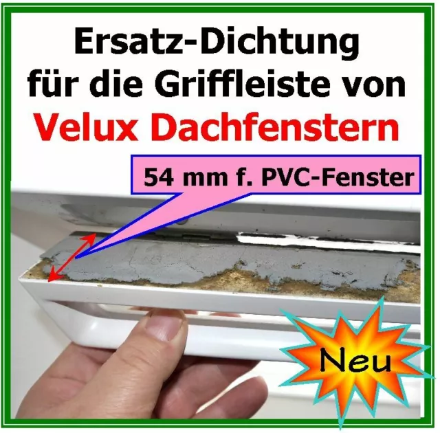 (3,89€/m) Velux Fenster Dichtung,54mm Breite, f. PVC Dachfenster Lüftungsklappen