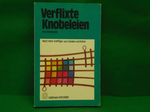 Buch Verflixte Knobeleien Klas Rechberger Goldmann Ratgeber Kniffliges Raten