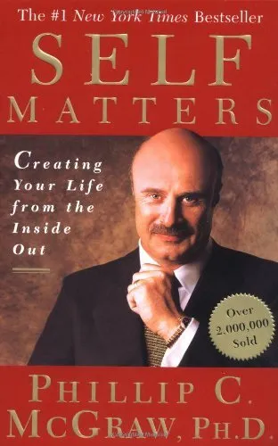 Self Matters: Creating Your Life from the Inside Out by McGraw, Dr. Paperback
