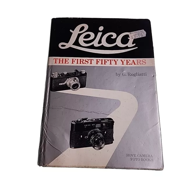 Leica First Fifty Years Rogliatti 1975 Hardback Book