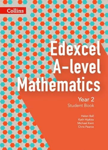 EDEXCEL A LEVEL Mathematics Student Book Year 2 (Collins... - Pearce ...