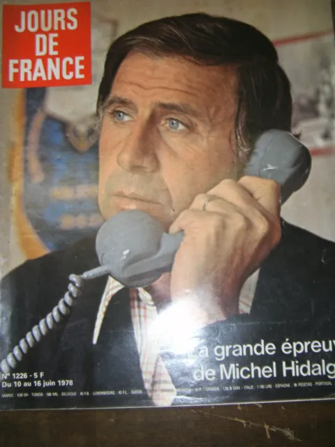Jours de France N° 1226 10 juin 1978 Michel Hidalgo Mode Tennis Mode à deux