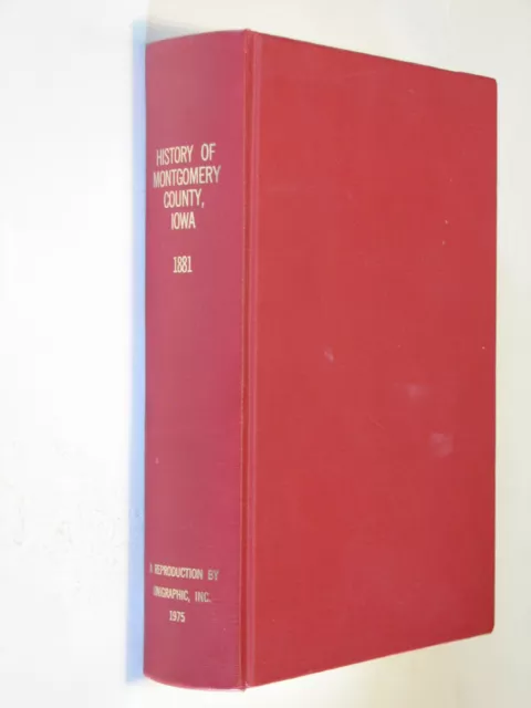 History Montgomery County, Iowa IA 1881 reprint Genealogy Red Oak Stanton