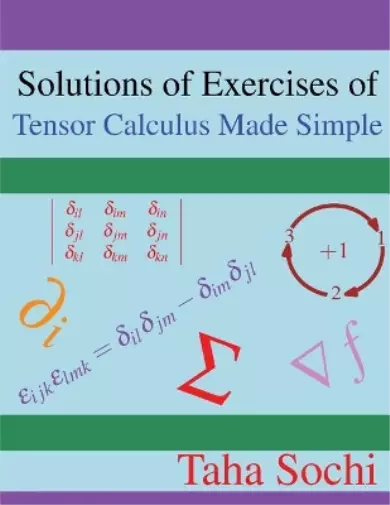 Taha Sochi Solutions of Exercises of Tensor Calculus Made Simple (Poche)