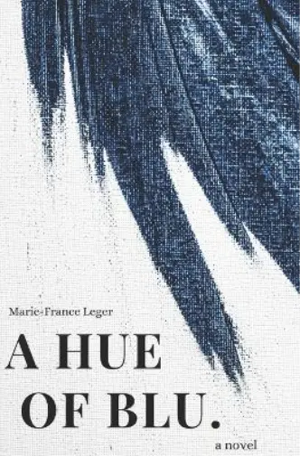 Leger Marie-France Hue Of Blu Book NEW