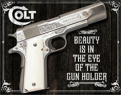 Colt Beauty Eyes of Gun Holder Funny Hunting Tin Metal Sign NEW Made USA