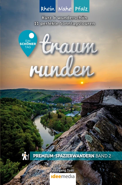 Ulrike Poller; Wolfgang Todt; Uwe Schöllkopf / Traumrunden Rhein, Nahe, Pfalz –