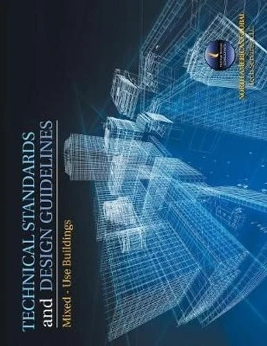 Engineering Standard Design Guide TECHNICAL STANDARDS AND Design Guidelines Mixed - Use Buildings ...