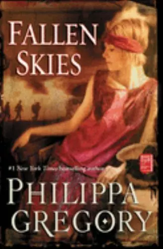 Fallen Skies (Historical Novels) by Gregory, Philippa Book